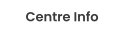 Centre Info